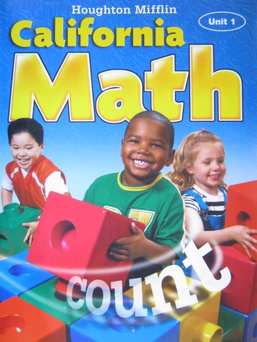 (image for) California Math K Unit 1 (CA)(P) by Hill, Larson, Leiva, Shaw,