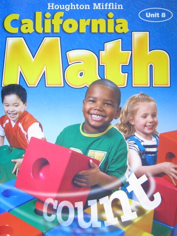(image for) California Math K Unit 8 (CA)(P) by Hill, Larson, Leiva, Shaw,