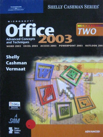 (image for) Microsoft Office 2003 Course 2 (Spiral) by Shelly, Cashman,
