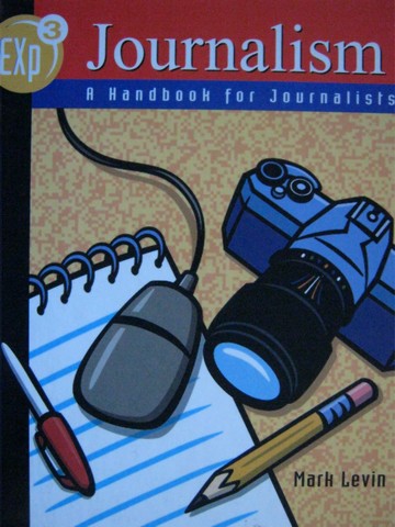 (image for) Exp3 Journalism A Handbook for Journalists (H) by Mark Levin