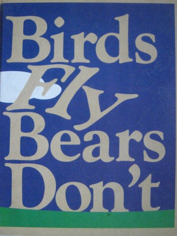 (image for) Ginn Reading Program 5 Birds Fly Bears Don't (H) by Clymer,