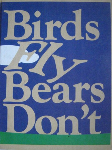 (image for) Ginn Reading Program 5 Birds Fly Bears Don't (H) by Clymer, etc.