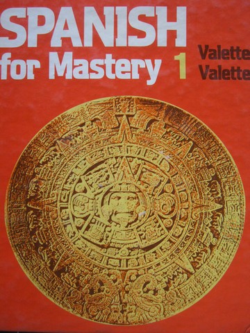 (image for) Spanish for Mastery 1 (H) by Valette & Valette