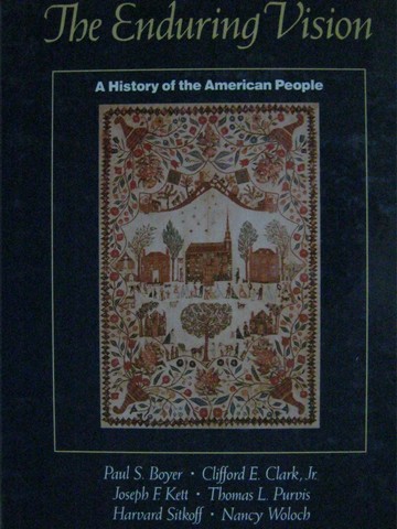 (image for) Enduring Vision A History of the American People (H) by Boyer,