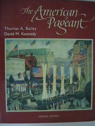 (image for) American Pageant 8th Edition (H) by Bailey & Kennedy