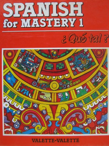 (image for) Spanish for Mastery 1 Que tal? (H) by Valette & Valette - Click Image to Close
