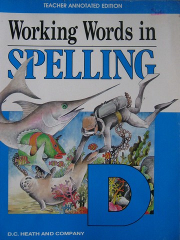 (image for) Working Words in Spelling D TAE (TE)(Spiral) by Woodruff,