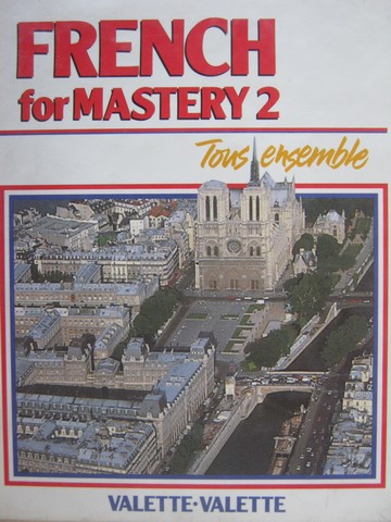 (image for) French for Mastery 2 Tous ensemble (H) by Valette & Valette - Click Image to Close