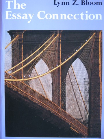 (image for) Essay Connection 3rd Edition (P) by Lynn Z Bloom