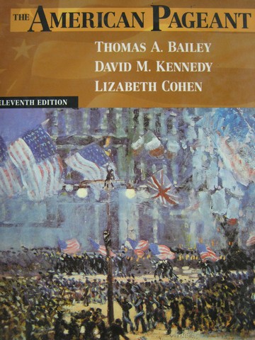 (image for) American Pageant 11th Edition (H) by Bailey, Kennedy, Cohen, - Click Image to Close