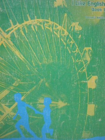 (image for) I Like English Book 1 TE (TE)(P) by Gay & Sintetos