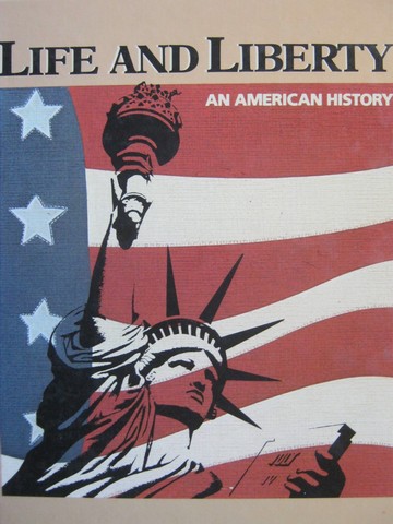(image for) Life & Liberty An American History (H) by Roden, Greer, Kraig,