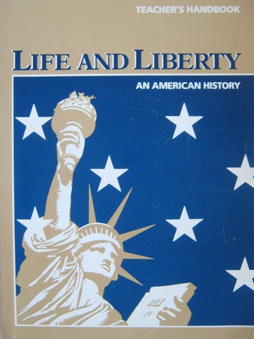 (image for) Life & Liberty An American History Teacher's Handbook (TE)(P)