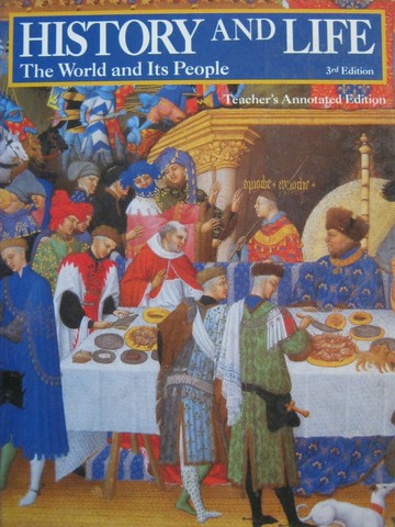 (image for) History & Life The World & Its People 3rd Edition TAE (TE)(H)