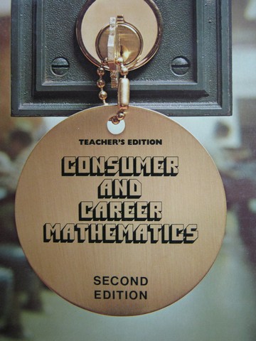 (image for) Consumer & Career Mathematics 2nd Edition TE (TE)(H) by Bolster,