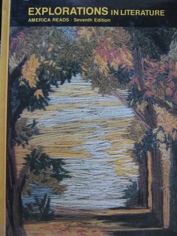 (image for) Explorations in Literature 7th Edition (H) by Cohen, Millett,