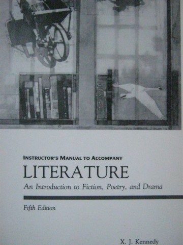 (image for) Literature An Introduction to Fiction Poetry & Drama 5e IM (P)
