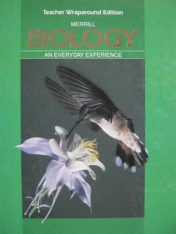 (image for) Merrill Biology An Everyday Experience TWE (TE)(H) by Kaskel,