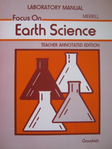 (image for) Focus on Earth Science Laboratory Manual TAE (TE)(P) by Goodrich