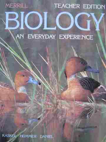 (image for) Biology An Everyday Experience TE (TE)(H) by Kaskel, Hummer,