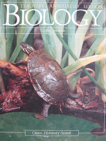 (image for) Biology Living Systems 4th Edition TAE (TE)(H) by Oram,