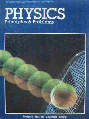 (image for) Physics Principles & Problems TAE (TE)(H) by Murphy, Hollen,