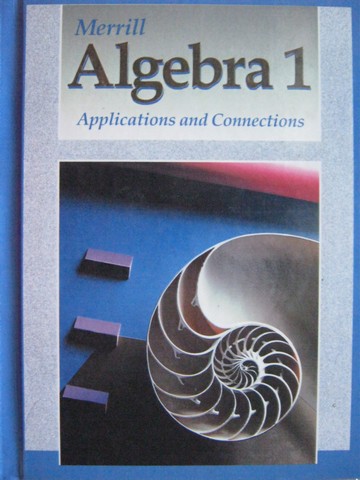(image for) Merrill Algebra 1 Applications & Connections (H) by Foster,