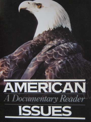 (image for) American Issues A Documentary Reader (P) by Dollar & Reichard