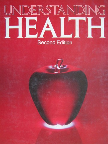 (image for) Understanding Health 2nd Edition (H) by Kane, Blake, Frye,