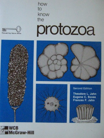 (image for) How to Know the Protozoa 2nd Edition (Spiral) by Jahn, Bovee,