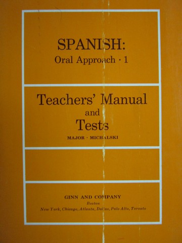 (image for) Spanish Oral Approach 1 TM & Tests (TE)(P) by Major & Michalski