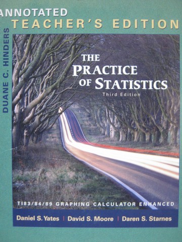 (image for) Practice of Statistics 3rd Edition TE (TE)(H) by Duane Hinders