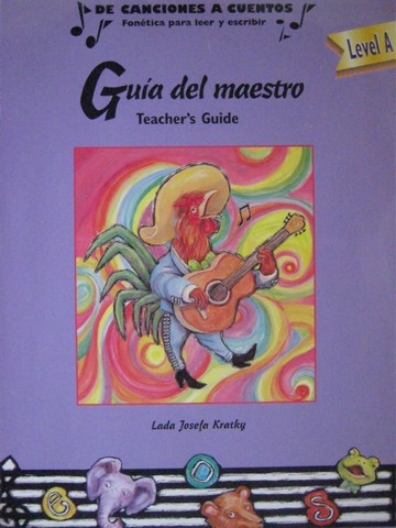 (image for) De canciones a cuentos Level A Guia del maestro (TE)(P)