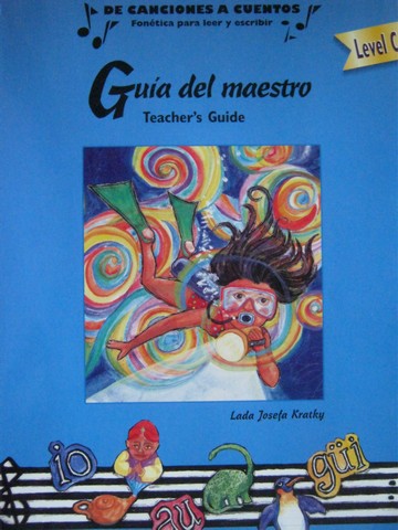 (image for) De canciones a cuentos Level C Guia del maestro (TE)(P)