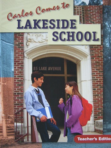 (image for) Carlos Comes to Lakeside School TE (TE)(P)