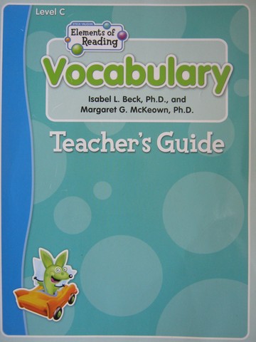 (image for) Elements of Reading C Vocabulary TG (TE)(Spiral) by Beck,