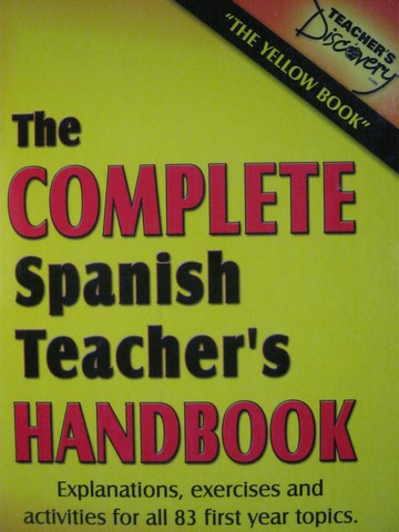 (image for) Complete Spanish Teacher's Handbook (H) by Claire W Boomgaard - Click Image to Close