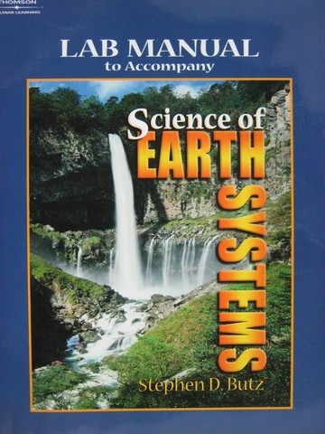 (image for) Science of Earth Systems Lab Manual (P) by Stephen D Butz