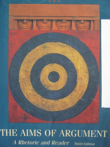 (image for) Aims of Argument A Rhetoric & Reader 3rd Edition (P) by Crusius,