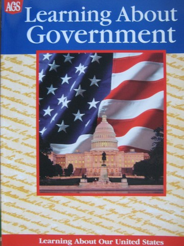 (image for) Learning About Our United States Learning About Government (P)
