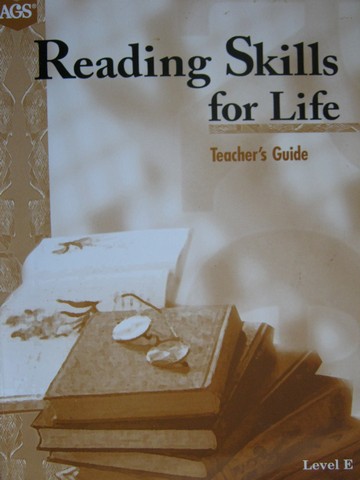 (image for) AGS Reading Skills for Life Level E TG (TE)(P) by Dahlen,