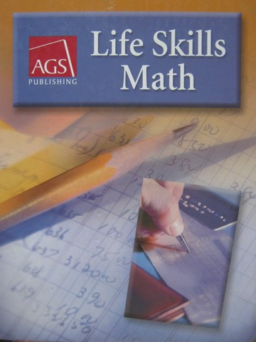 (image for) AGS Life Skills Math (H) by Donald H Jacobs & August V Treff