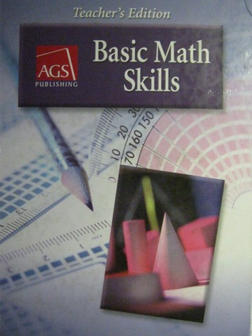 (image for) AGS Basic Math Skills TE (TE)(H) by August Treff & Donald Jacobs