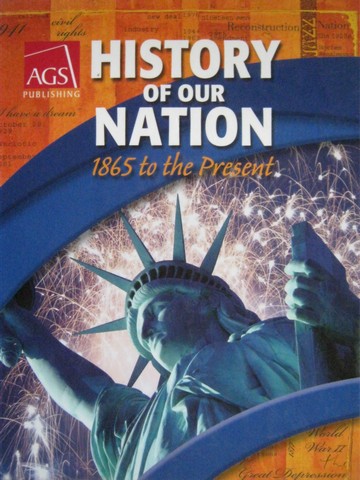 (image for) AGS History of Our Nation 1865 to the Present (H) by King & Napp