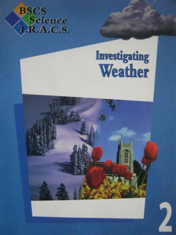 (image for) BSCS Science TRACS 2 Investigating Weather (P)