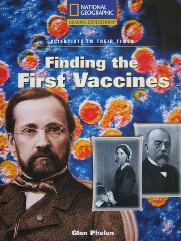 (image for) Reading Expeditions Finding the First Vaccines (P) by Phelan
