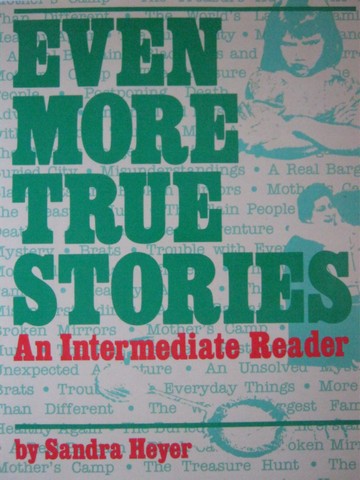 (image for) Even More True Stories (P) by Sandra Heyer