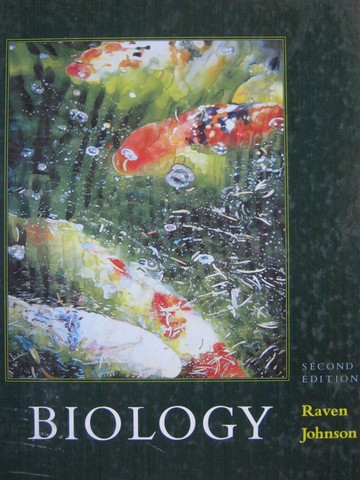 Biology 2nd Edition (H) by Peter H Raven & George B Johnson (image for) Biology 2nd Edition (H) by Peter H Raven & George B Johnson