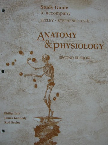 (image for) Anatomy & Physiology 2nd Edition Study Guide (P) by Tate