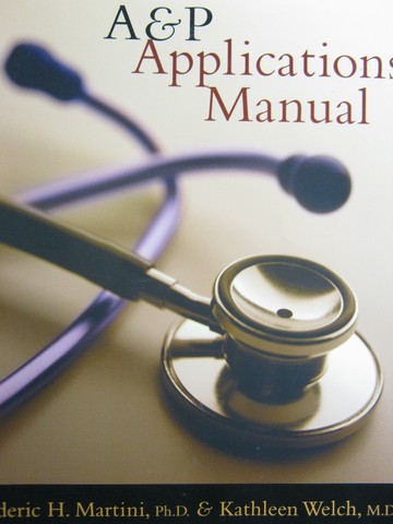 (image for) A&P Applications Manual (P) by Martini & Welch